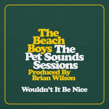The Beach Boys - Wouldn't It Be Nice
