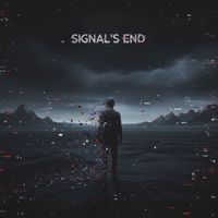 Lost Signal - Signal's End (Explicit)