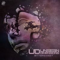 Unseen Dimensions - Bittersweet