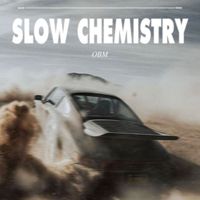 OBM - Slow Chemistry