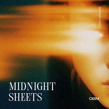 OBM - Midnight Sheets