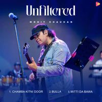 Mohit Chauhan - Unfiltered Mohit Chauhan (Live)