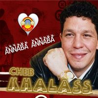 Cheb Khalass - Annaba Annaba