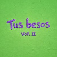 War - Tus Besos (Vol. II [Explicit])