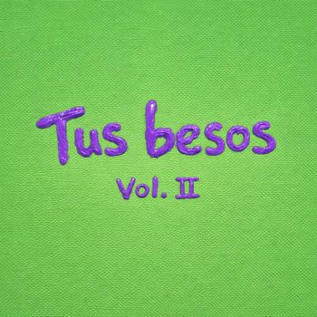 War - Tus Besos (Vol. II [Explicit])