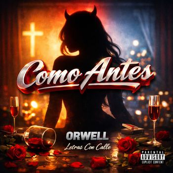 Orwell - Como Antes (Explicit)