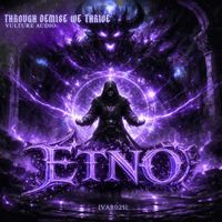 ETNO - Through Demise We Thrive (Explicit)