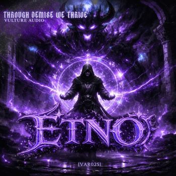 ETNO - Through Demise We Thrive (Explicit)