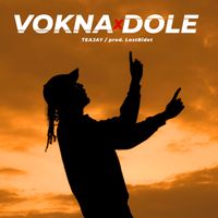 TeaJay - VOKNA DOLE (Explicit)