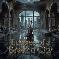 Jascha Heifetz - Echoes of a Broken City
