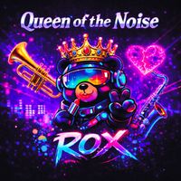 Rox - Queen of the Noise