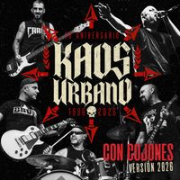 Kaos Urbano - Con Cojones (Versión 2026 [Explicit])