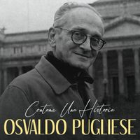 Osvaldo Pugliese - Contame Una Historia