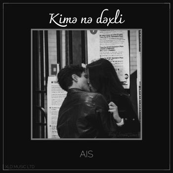 AIS - Kimə nə dəxli