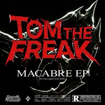Tom The Freak - Macabre EP