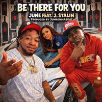 June - Be There For You (Explicit)