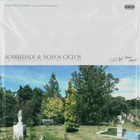 GUS - Sobriedade & Novos Ciclos (Explicit)