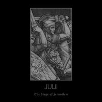 Julii - The Siege of Jerusalem