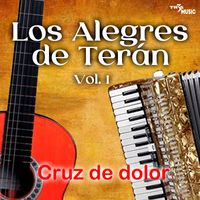 Los Alegres De Teran - Cruz De Dolor