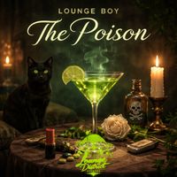 Lounge Boy - The Poison