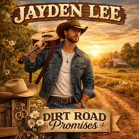 Jayden-Lee - Dirt Road Promises