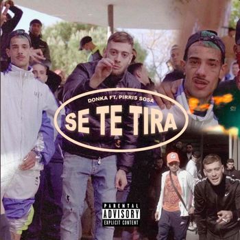 Donka - Se te tira (Explicit)