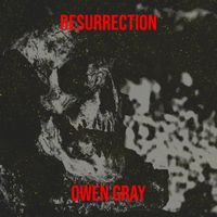 Owen Gray - Resurrection