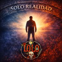 Lolo - Solo realidad (Explicit)