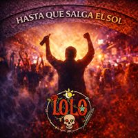 Lolo - Hasta que salga el sol (Explicit)