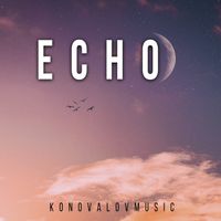 KonovalovMusic - Echo