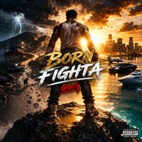 Grady - Born Fighta
