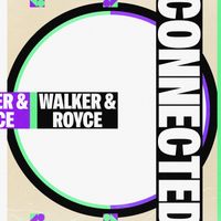 Walker & Royce - Connected