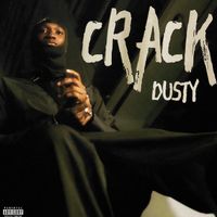 Dusty - Crack  (Explicit)