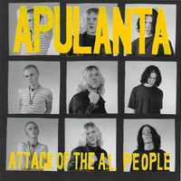 Apulanta - Attack of the A.L People