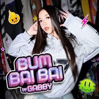 GABBY - BUM BAI BAI (Explicit)
