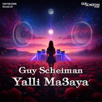Guy Scheiman - Yalli Ma3aya