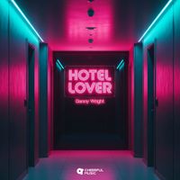 Danny Wright - Hotel Lover