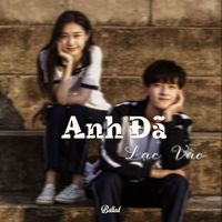 DK Media - Anh Đã Lạc Vào - Ballad