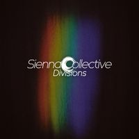 Sienna Collective - Divisions