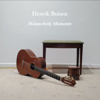 Henrik Boisen - Melancholy Moments
