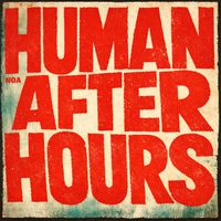 NOA - Human After Hours