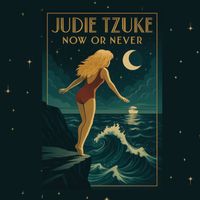 Judie Tzuke - Now or Never (Explicit)