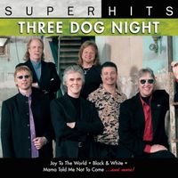Three Dog Night - Super Hits (Live)
