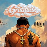 Abdulala - Gratitude (Explicit)