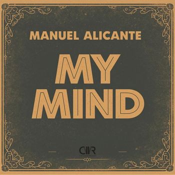 Manuel Alicante - My Mind
