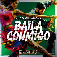 Hugo Villanova - Baila Conmigo