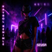 Seysa - Kaybol Benimle