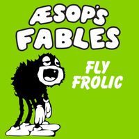 Aesop's Fables - Fly Frolic (GR Radio Edit)