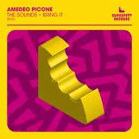 Amedeo Picone - The Sounds, Bring It