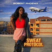 Robert Phoenix - Sweat Protocol